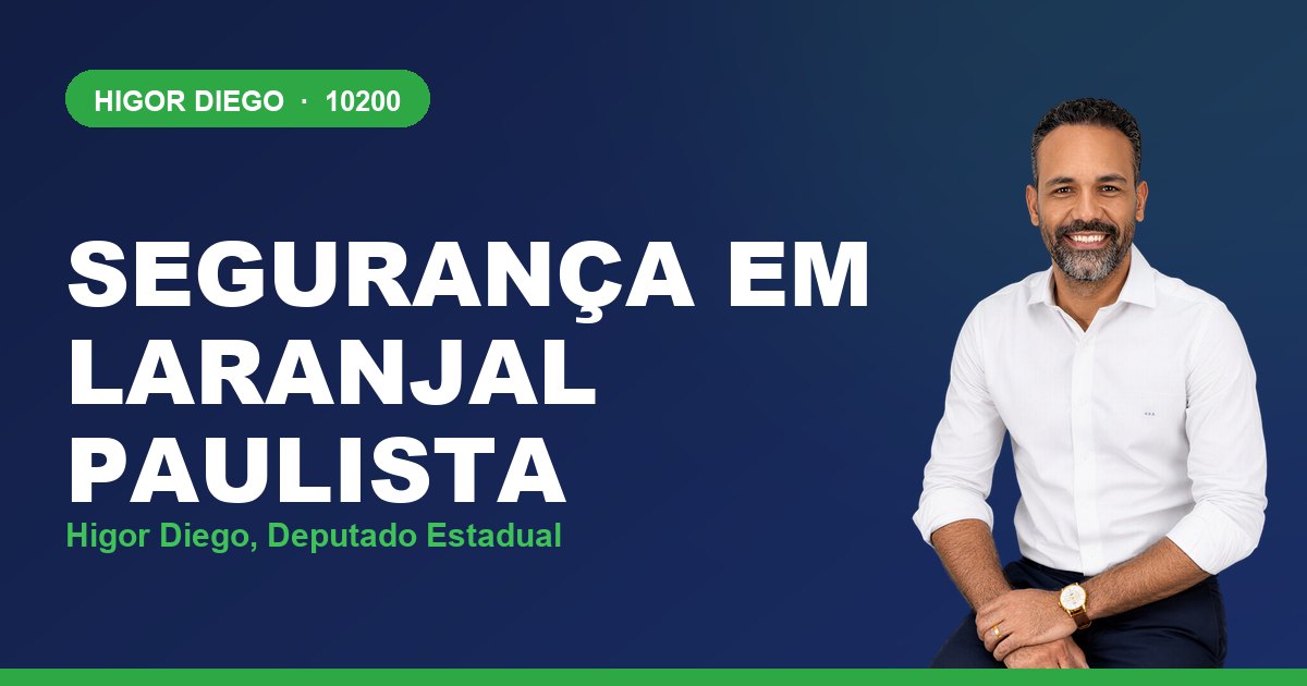 Segurança em Laranjal Paulista, com Higor Diego, deputado estadual 10200