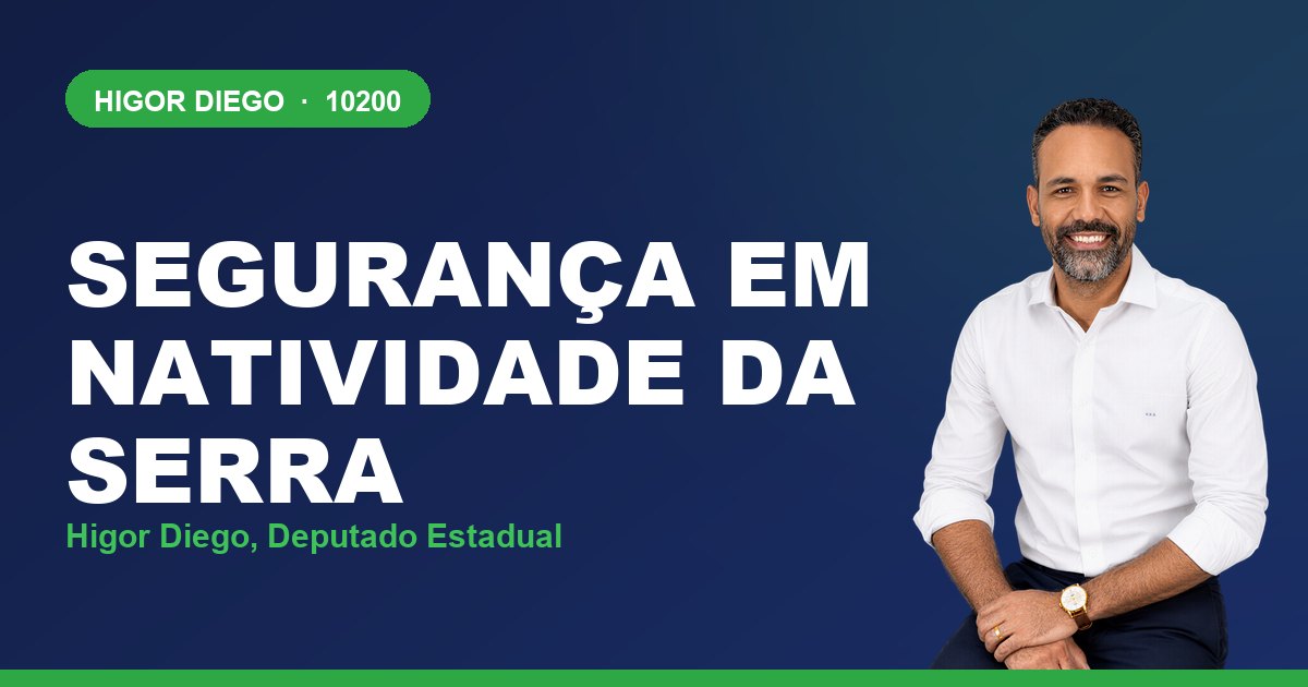 Segurança em Natividade da Serra, com Higor Diego, deputado estadual 10200