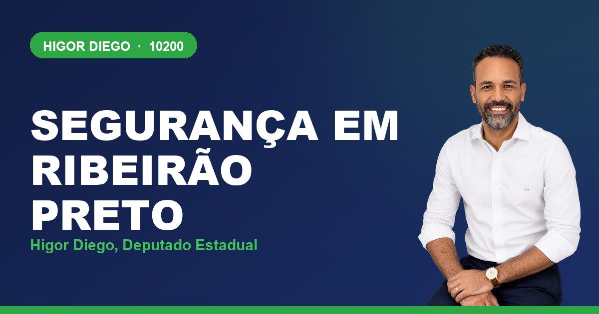 Segurança em Ribeirão Preto, com Higor Diego, deputado estadual 10200