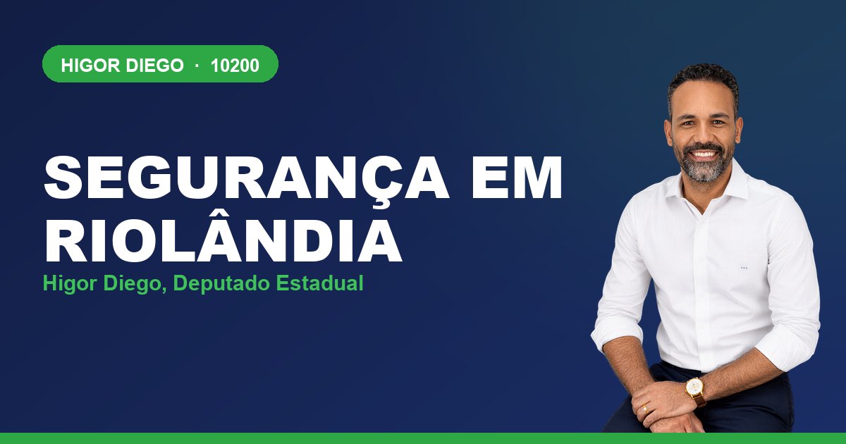 Segurança em Riolândia, com Higor Diego, deputado estadual 10200