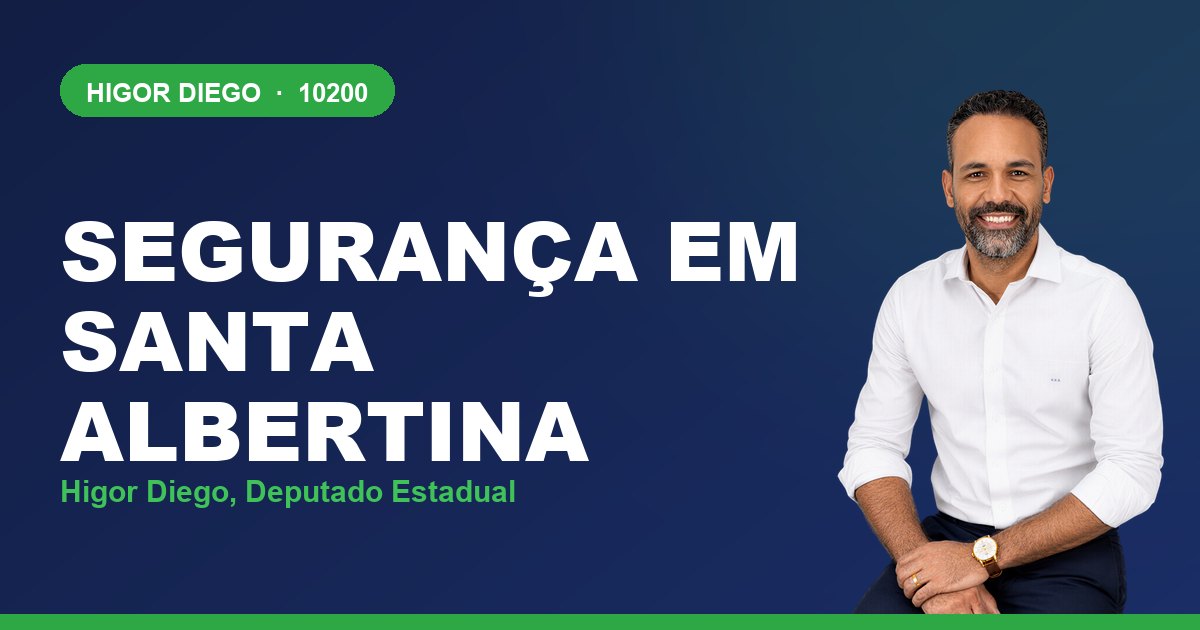 Segurança em Santa Albertina, com Higor Diego, deputado estadual 10200