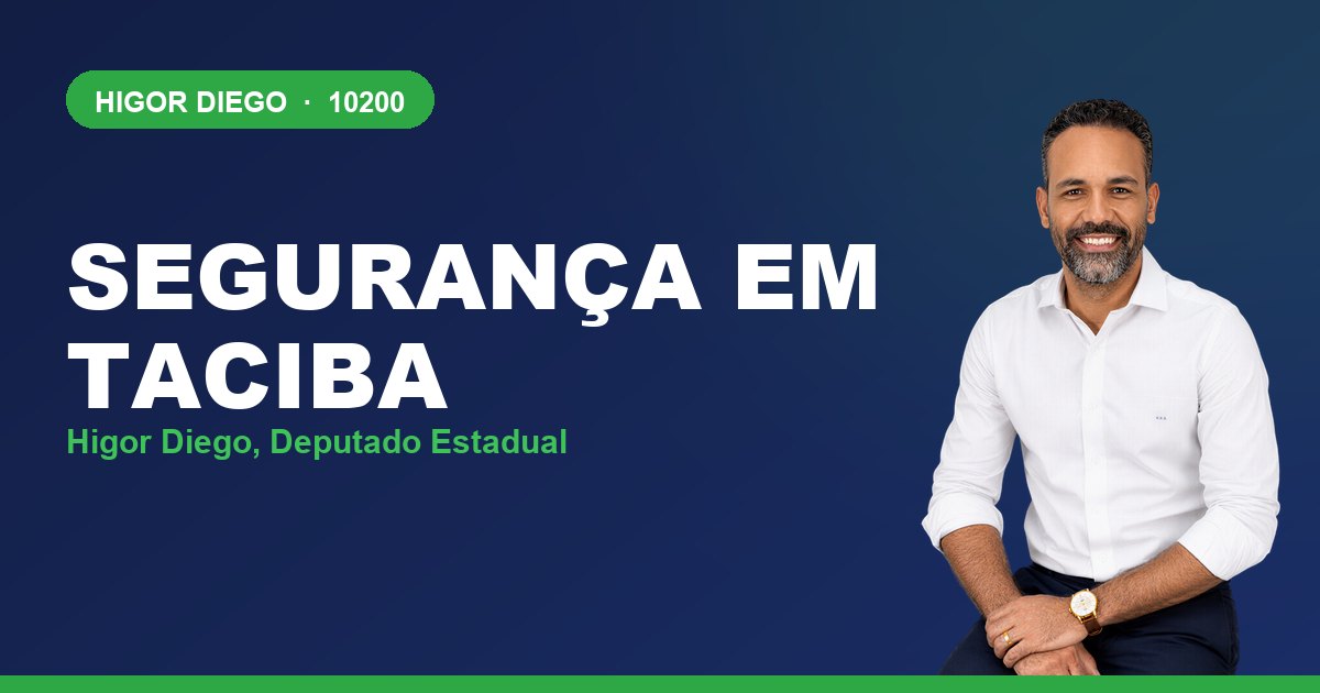 Segurança em Taciba, com Higor Diego, deputado estadual 10200